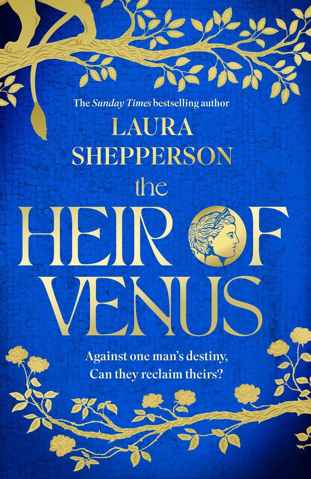 The Heir of Venus by Laura Shepperson - ISBN: 9781408725450