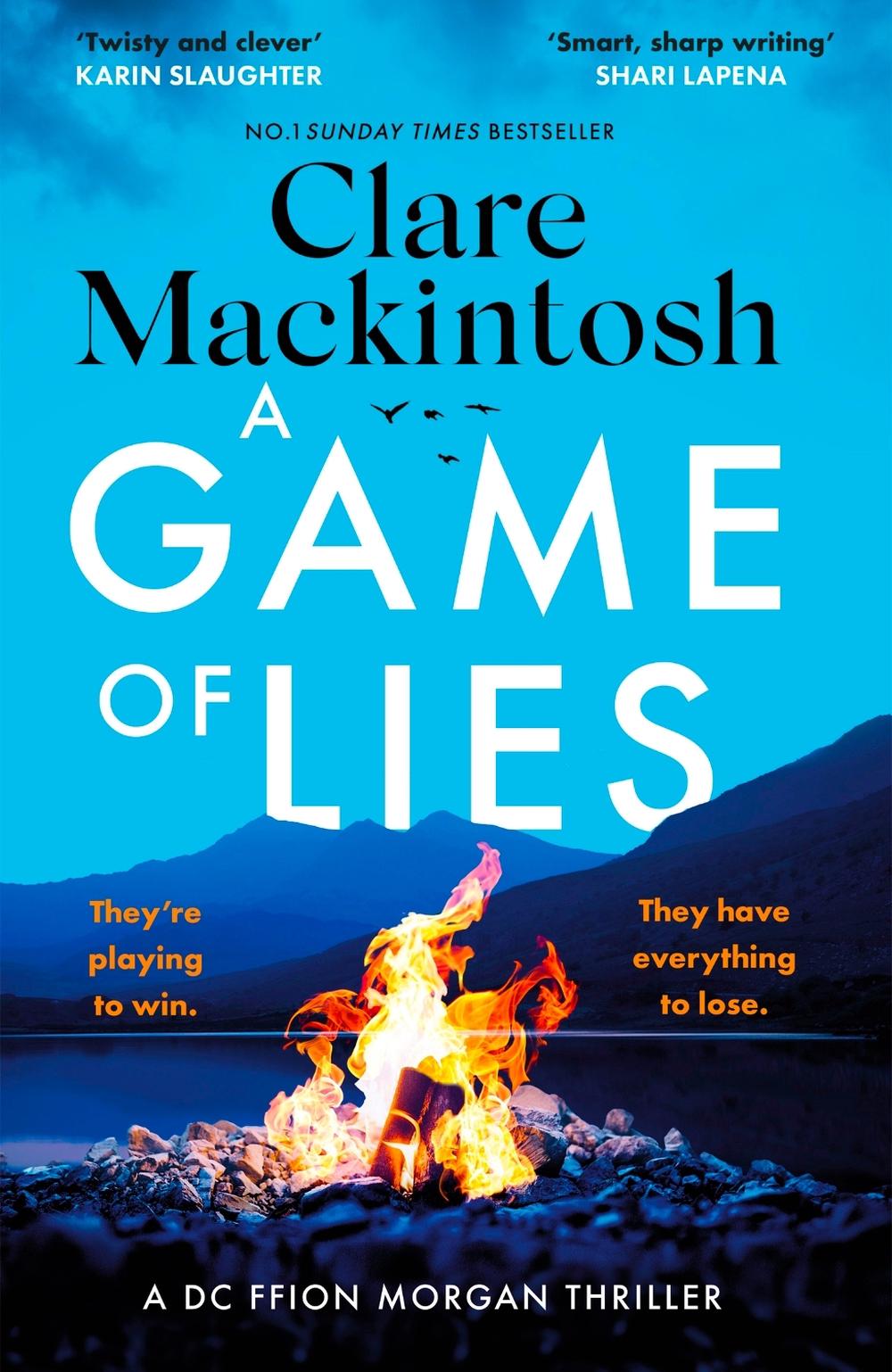 A Game of Lies by Clare Mackintosh - ISBN: 9781408725962