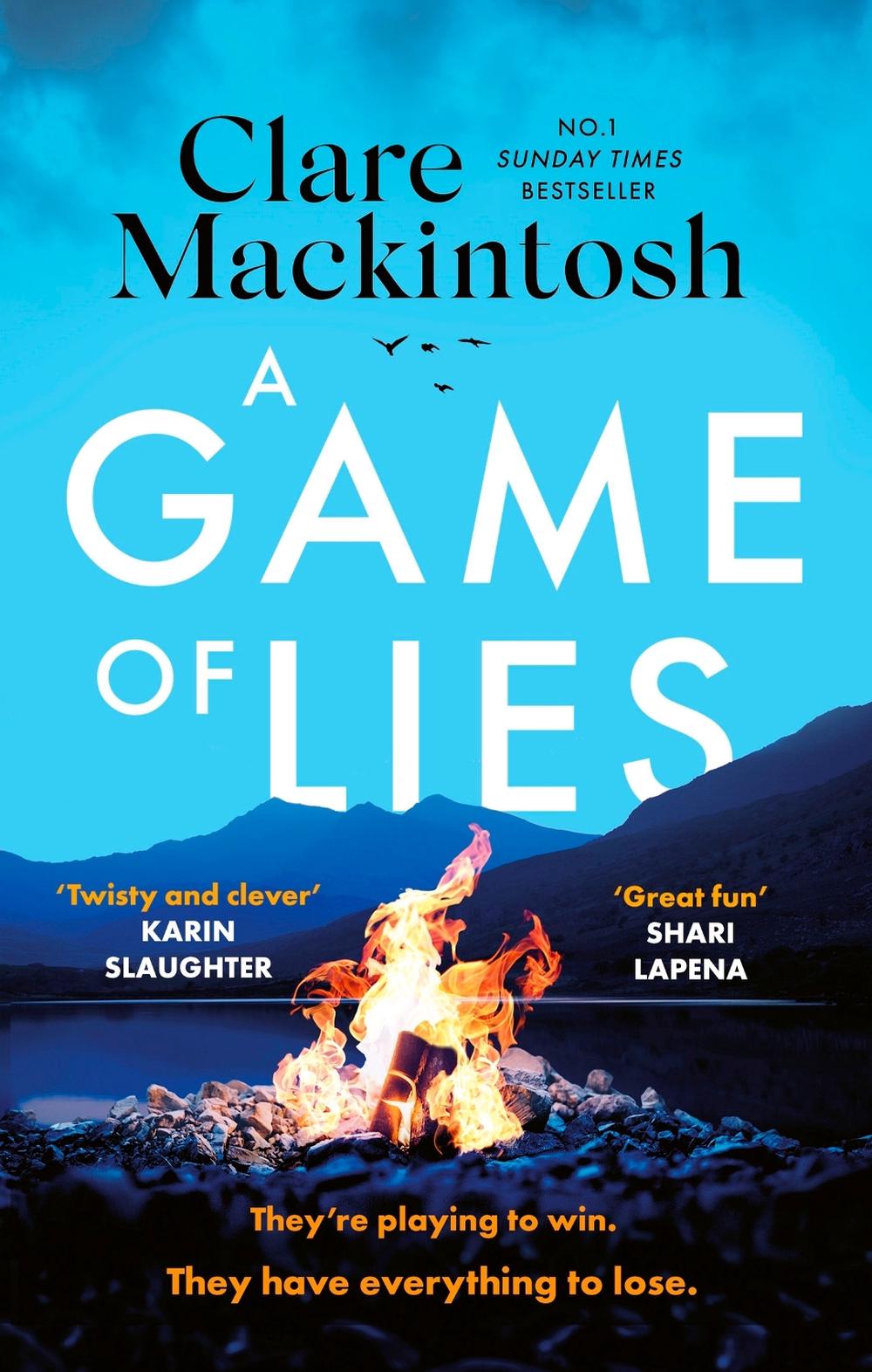 A Game of Lies by Clare Mackintosh - ISBN: 9781408725993