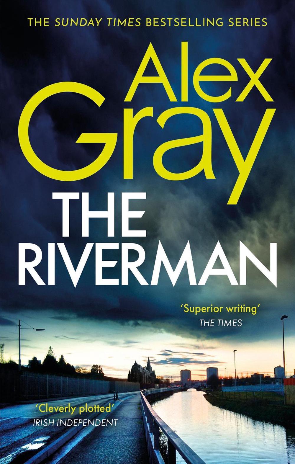 The Riverman by Alex Gray - ISBN: 9781408726099