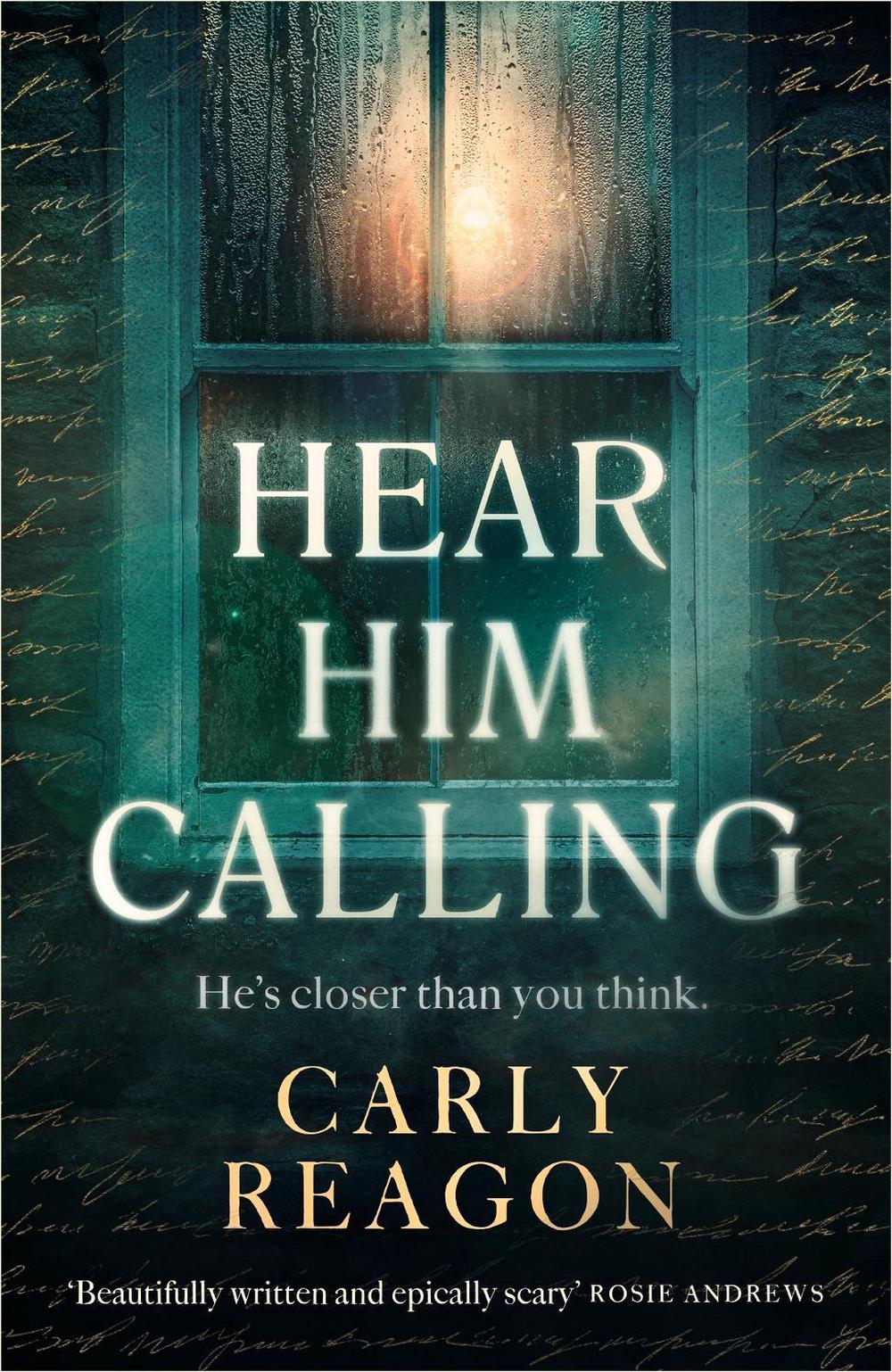 Hear Him Calling by Carly Reagon - ISBN: 9781408726464