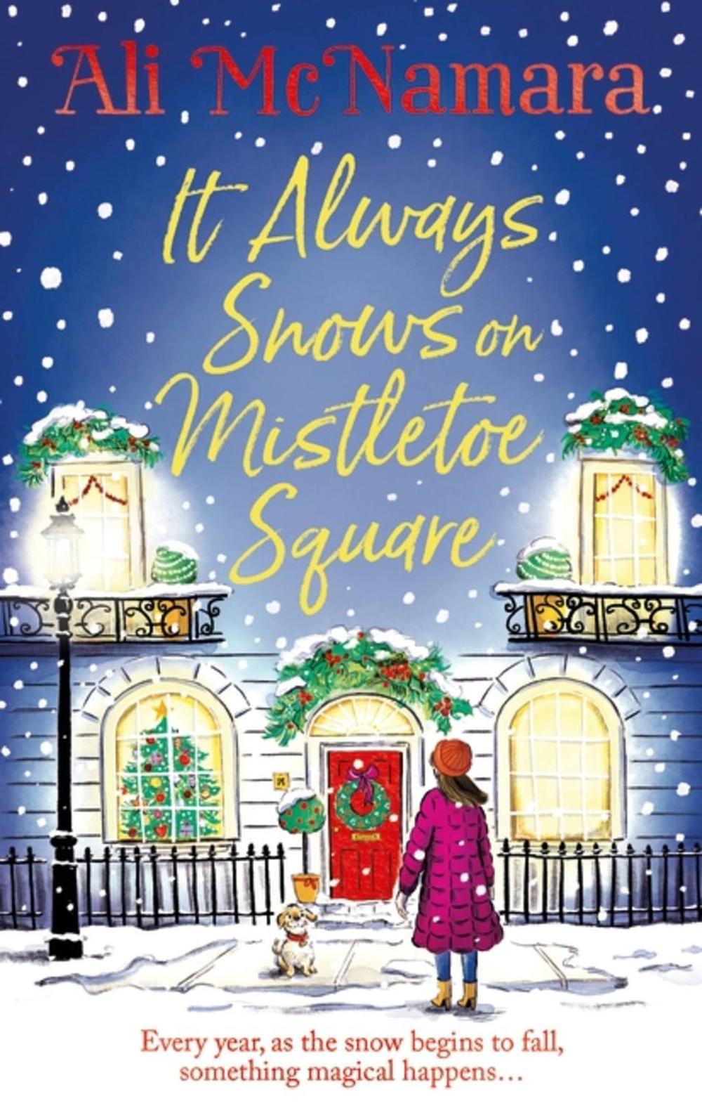 It Always Snows on Mistletoe Square, 9781408727058