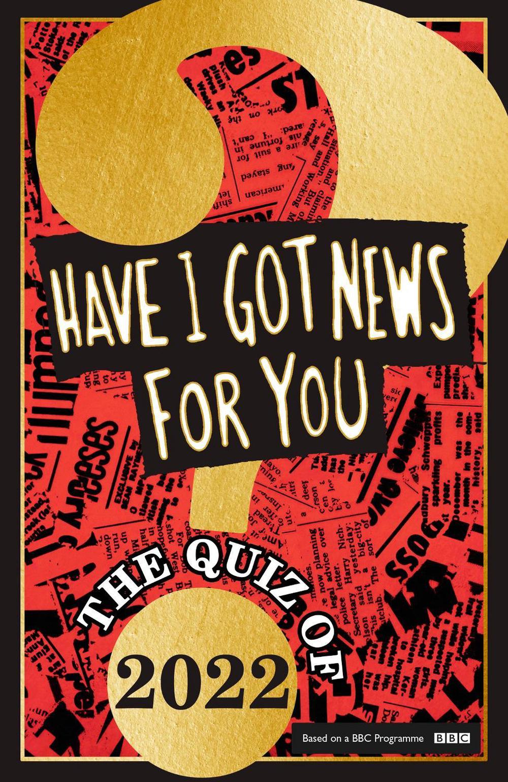 Have I Got News For You: The Quiz of 2022, 9781408727102