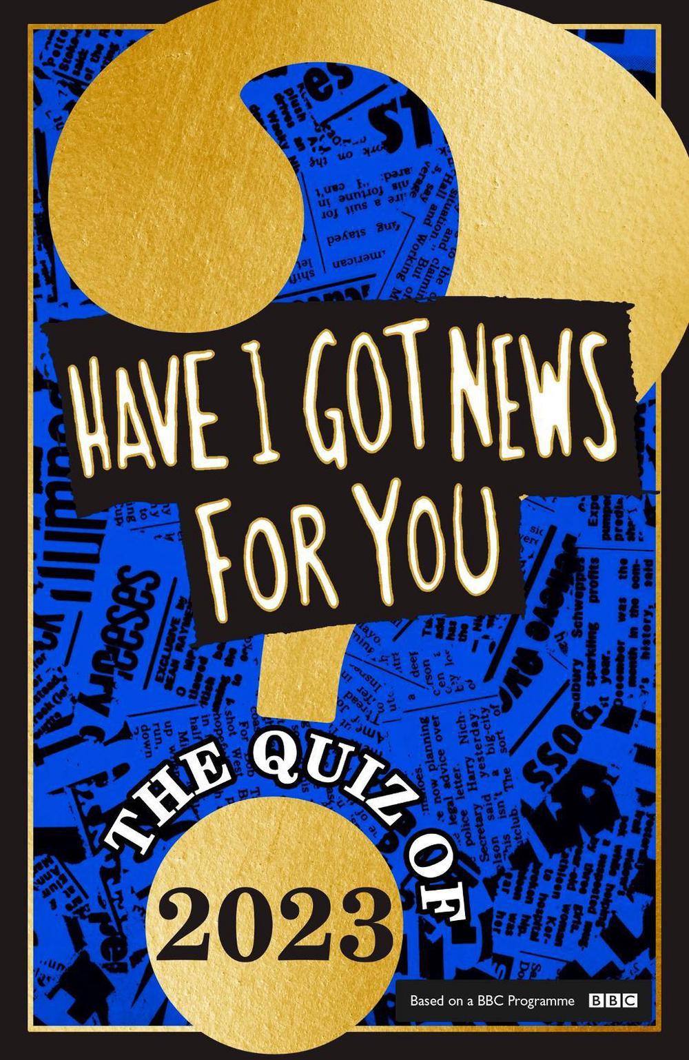 Have I Got News For You: The Quiz of 2023, 9781408727119