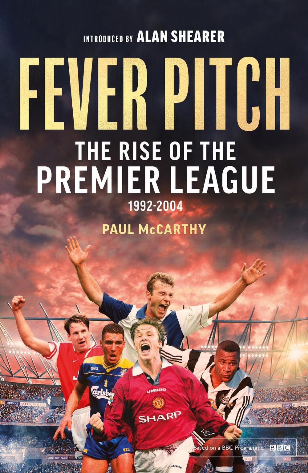 Fever Pitch by Paul McCarthy - ISBN: 9781408727171