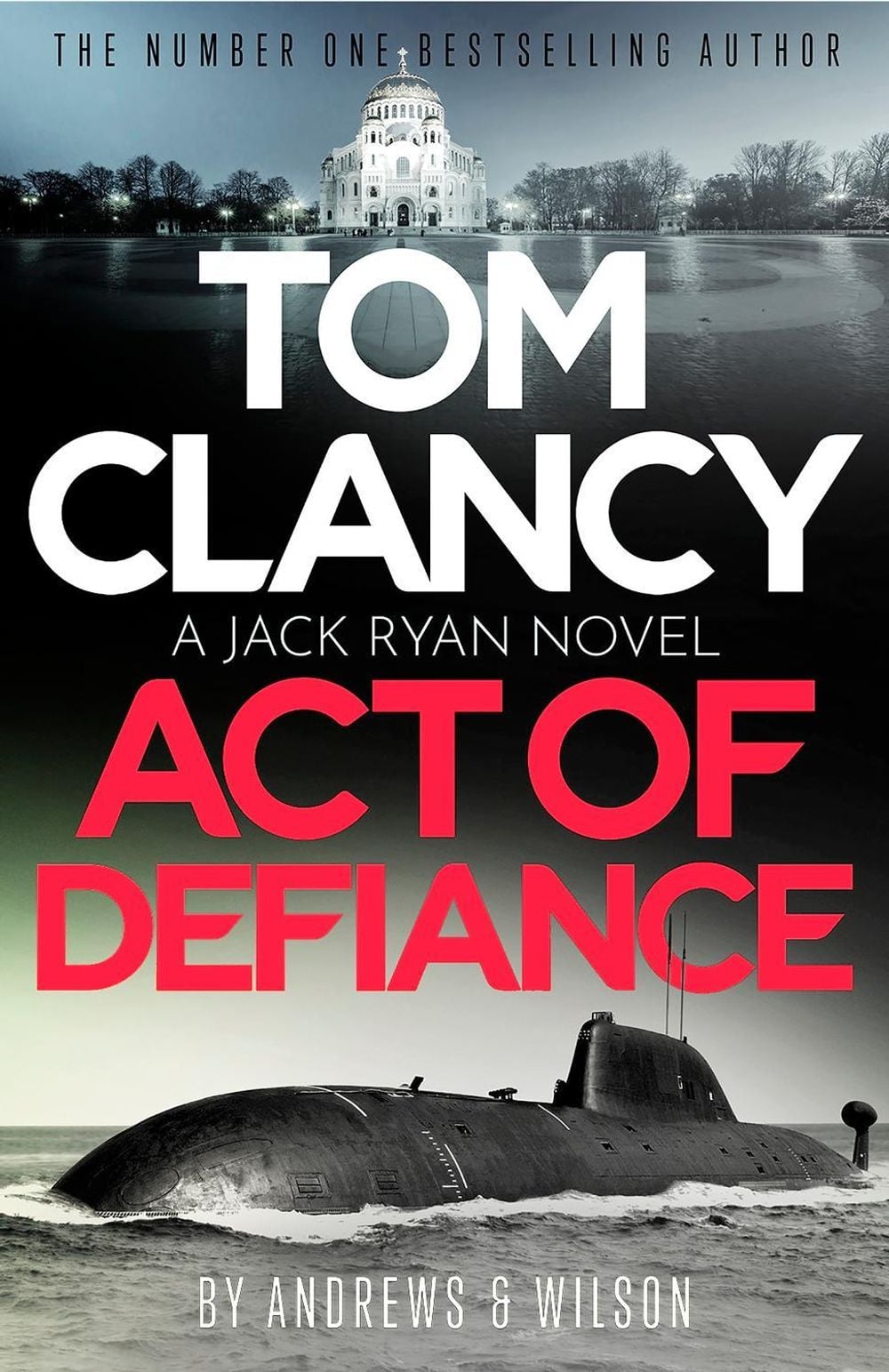 Tom Clancy Act of Defiance by Jeffrey Wilson - ISBN: 9781408727881