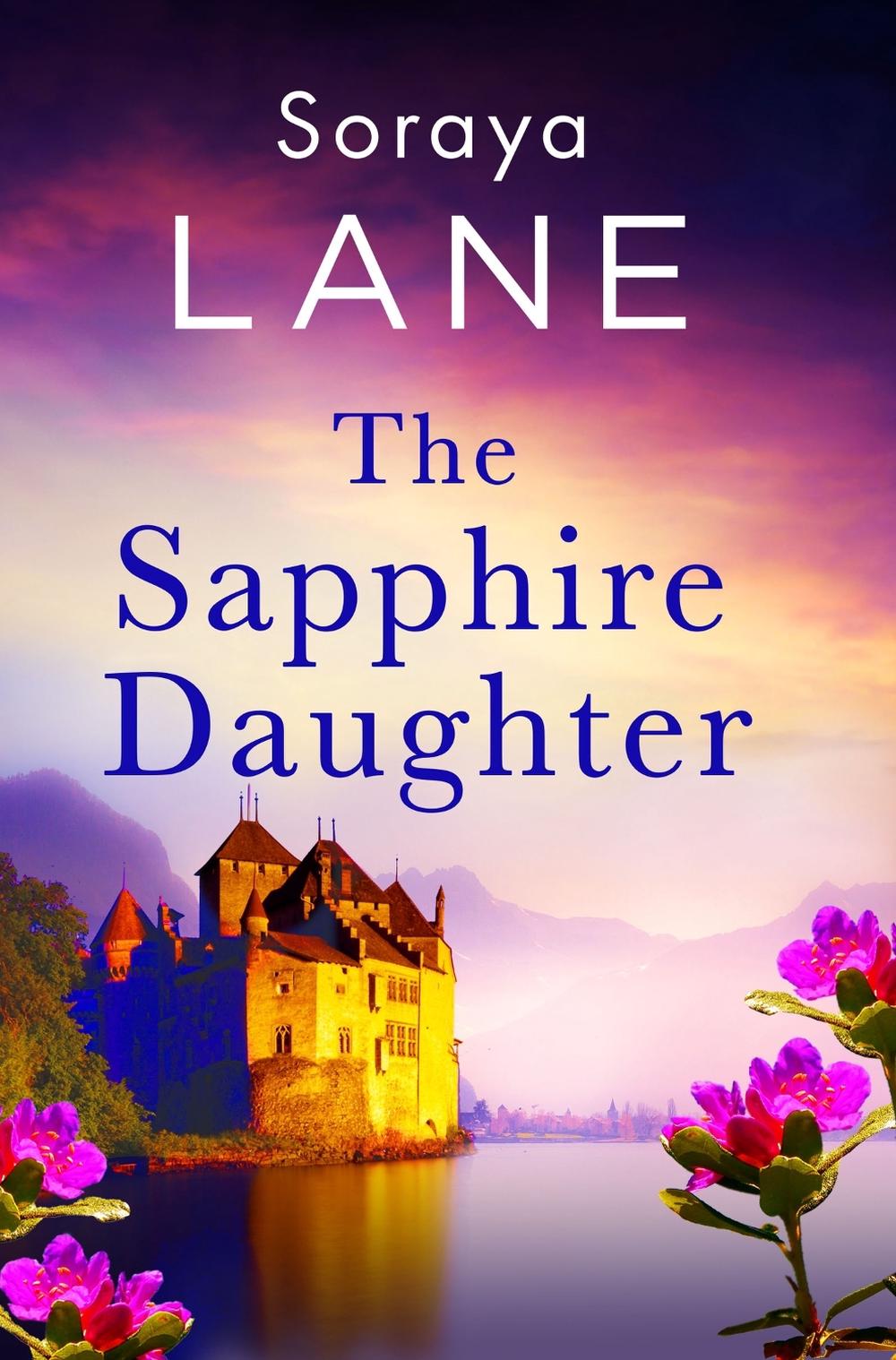 The Sapphire Daughter by Soraya Lane - ISBN: 9781408729663