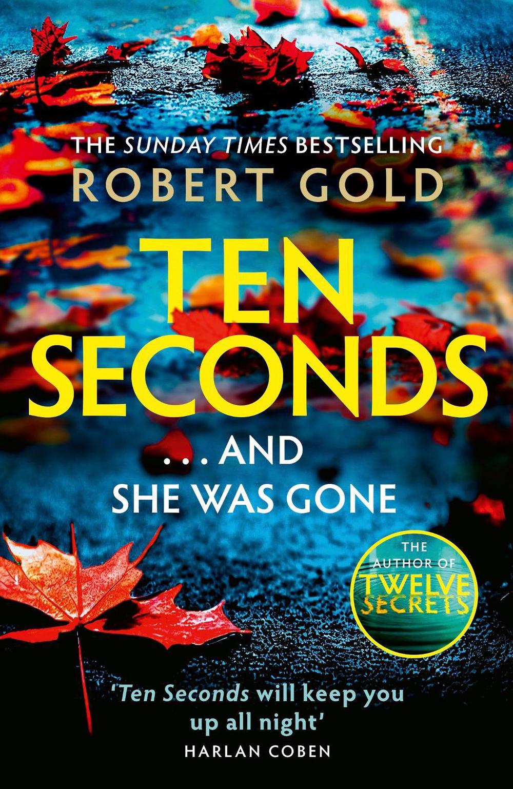 Ten Seconds by Robert Gold - ISBN: 9781408730584