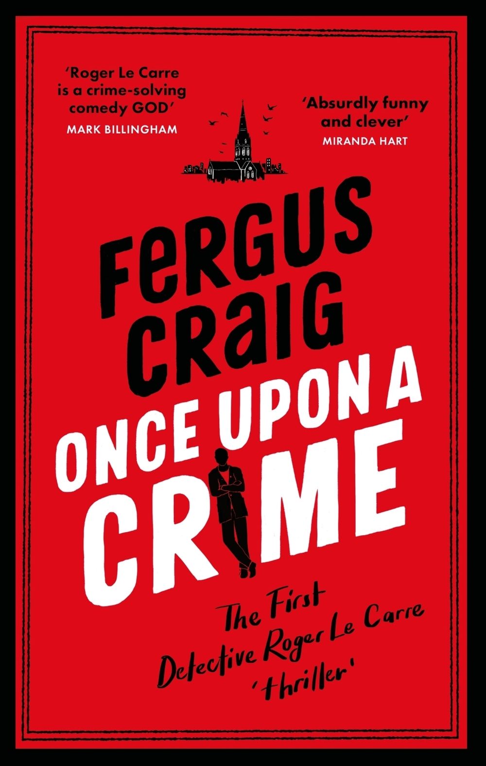 Once Upon a Crime by Fergus Craig - ISBN: 9781408730645