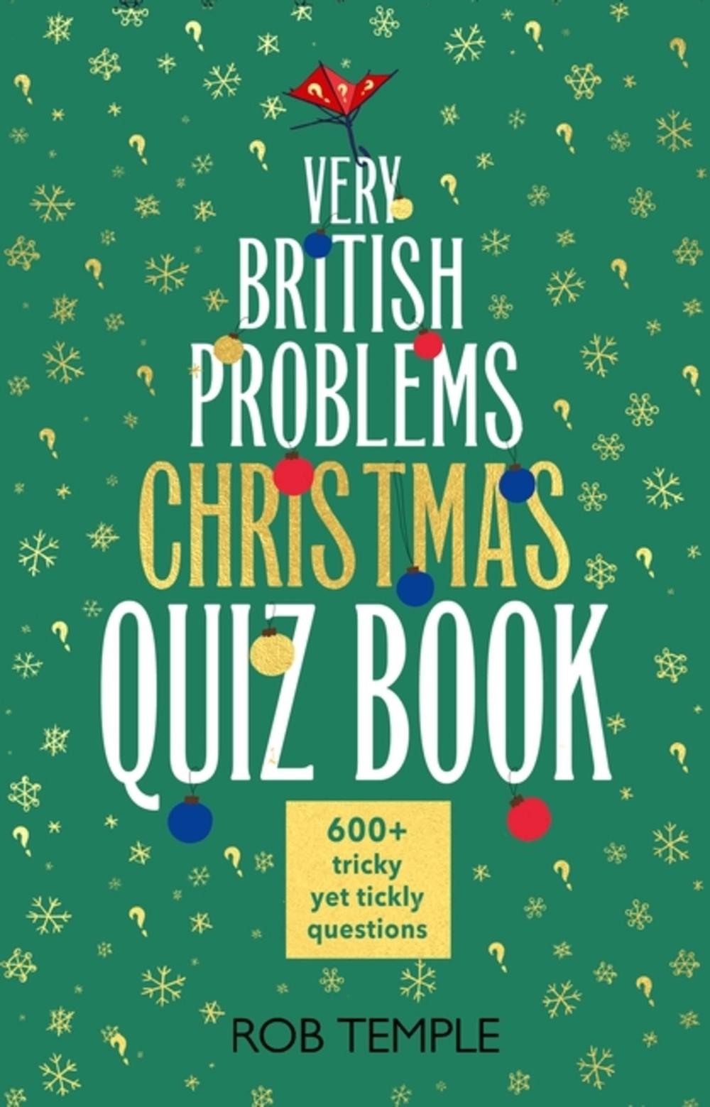 The Very British Problems Christmas Quiz Book, 9781408730676
