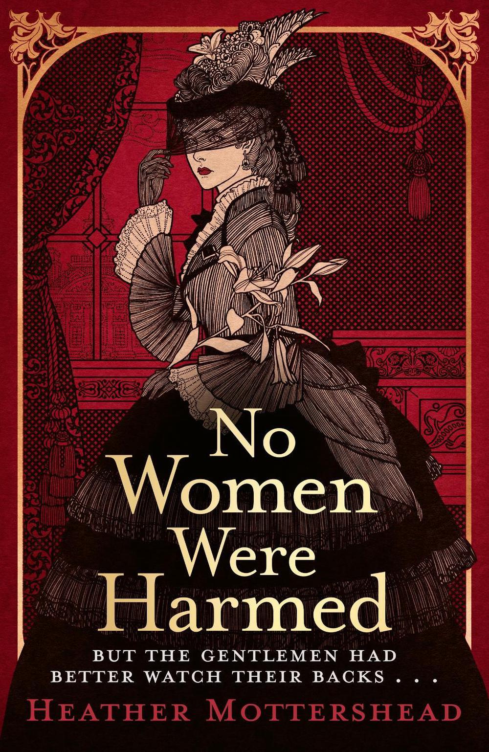 No Women Were Harmed by Heather Mottershead - ISBN: 9781408730935