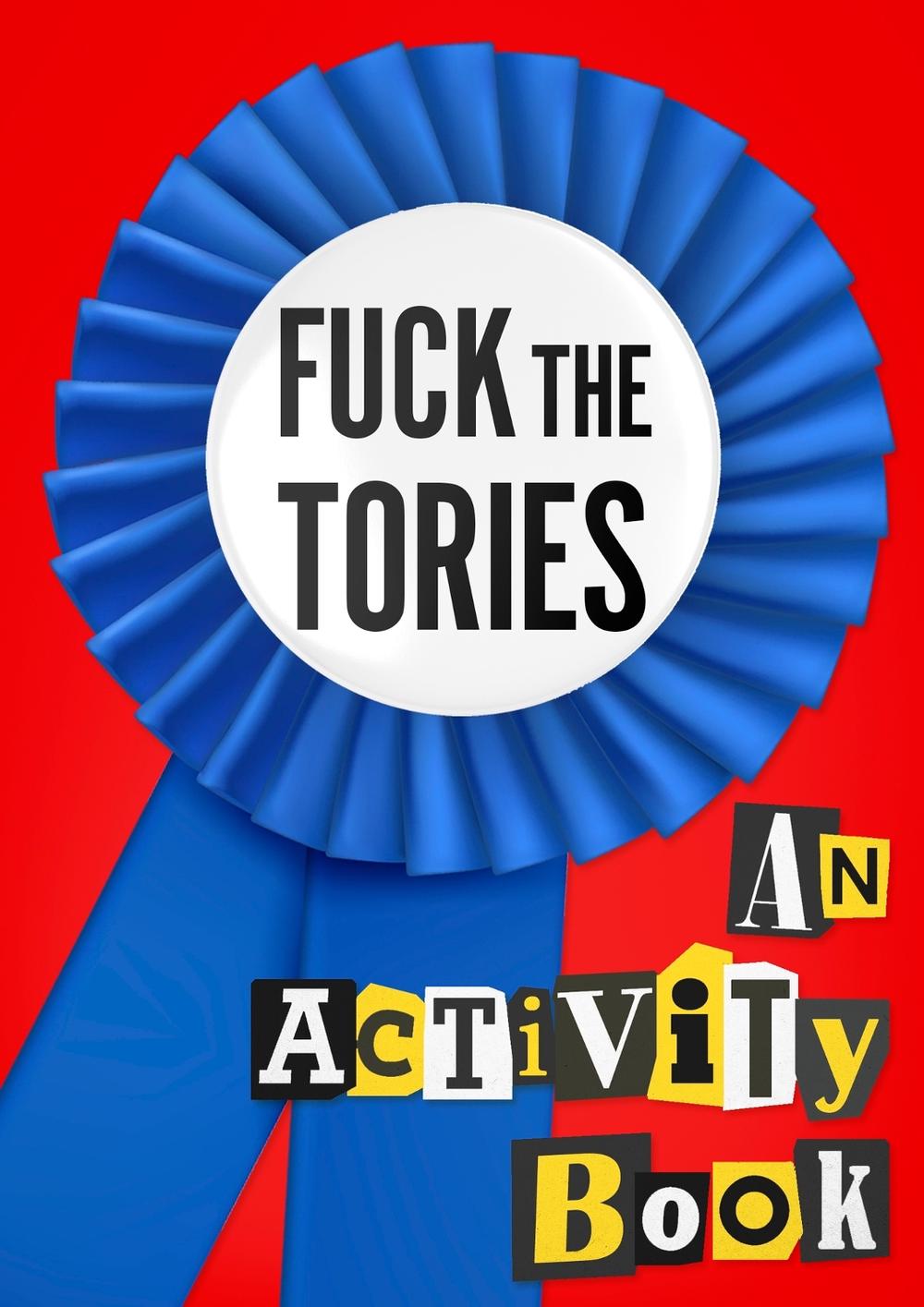 Fuck the Tories, 9781408730997