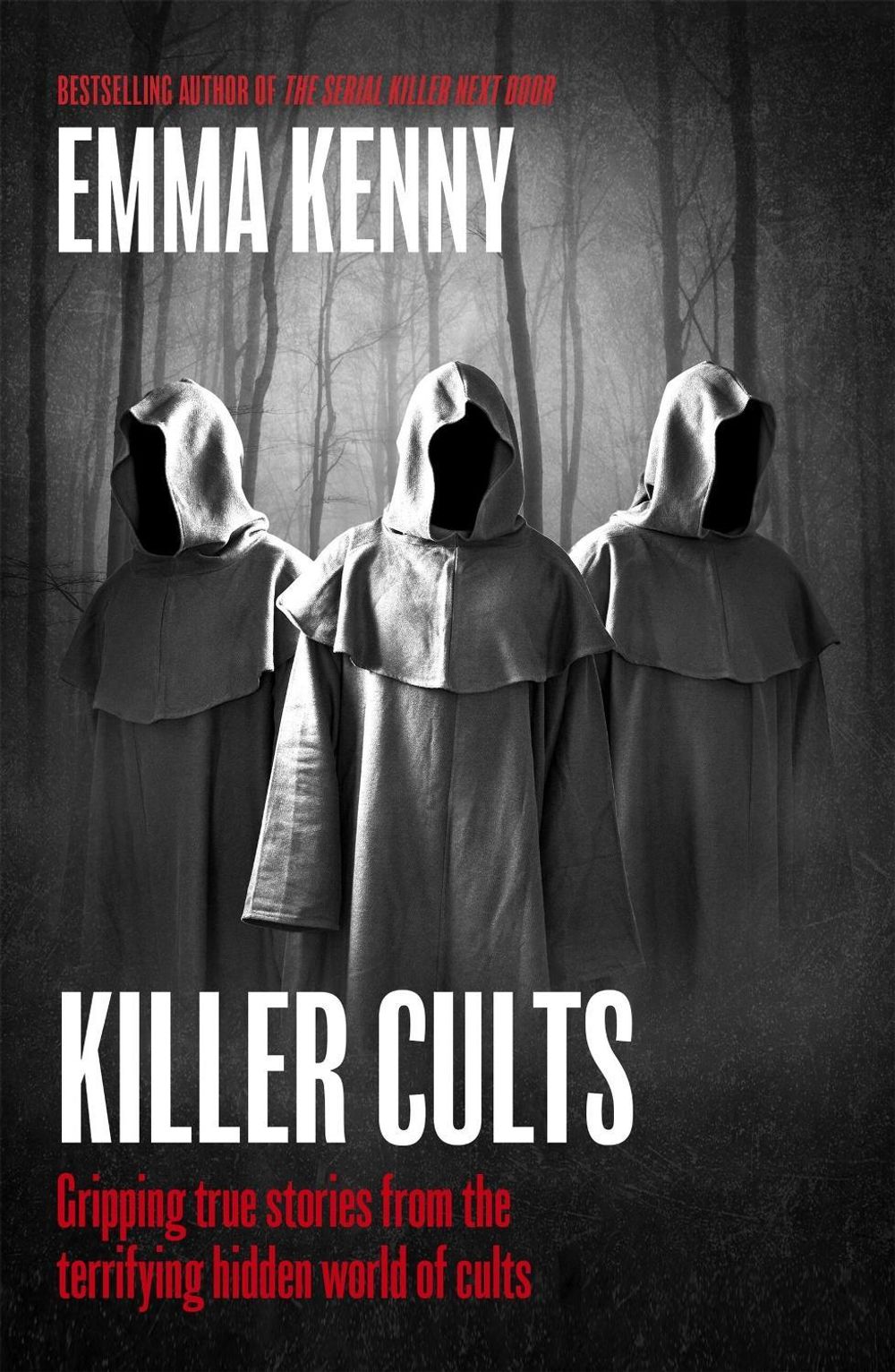 Killer Cults by Emma Kenny - ISBN: 9781408731956