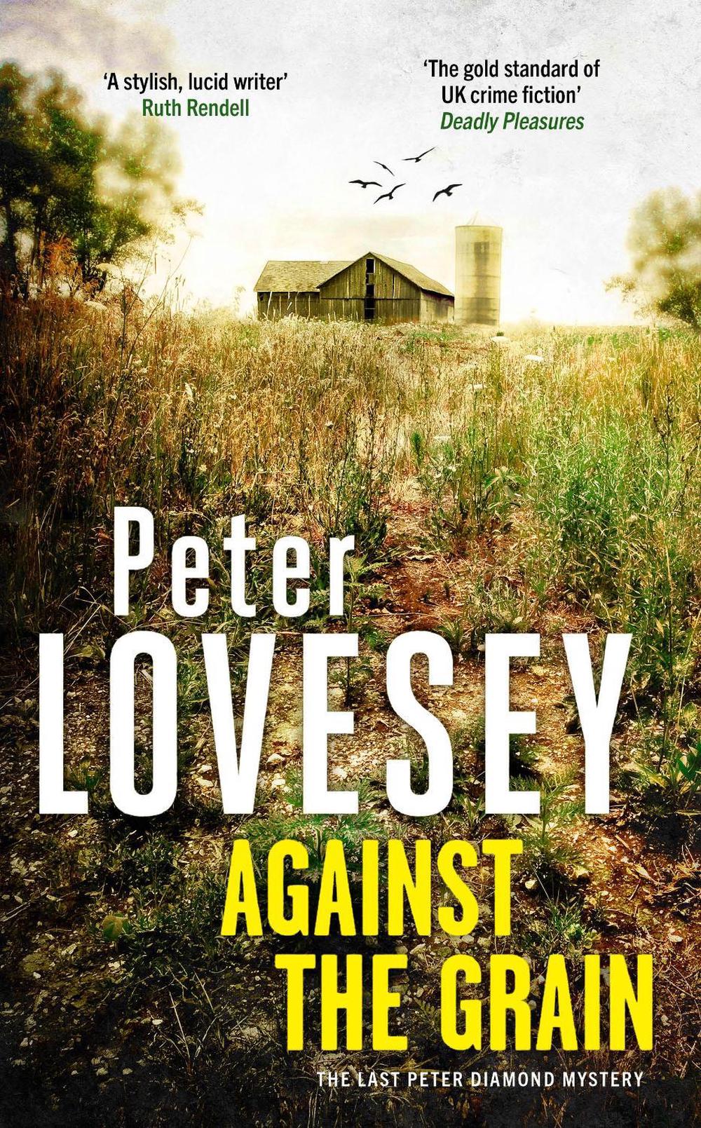 Against the Grain by Peter Lovesey - ISBN: 9781408732649