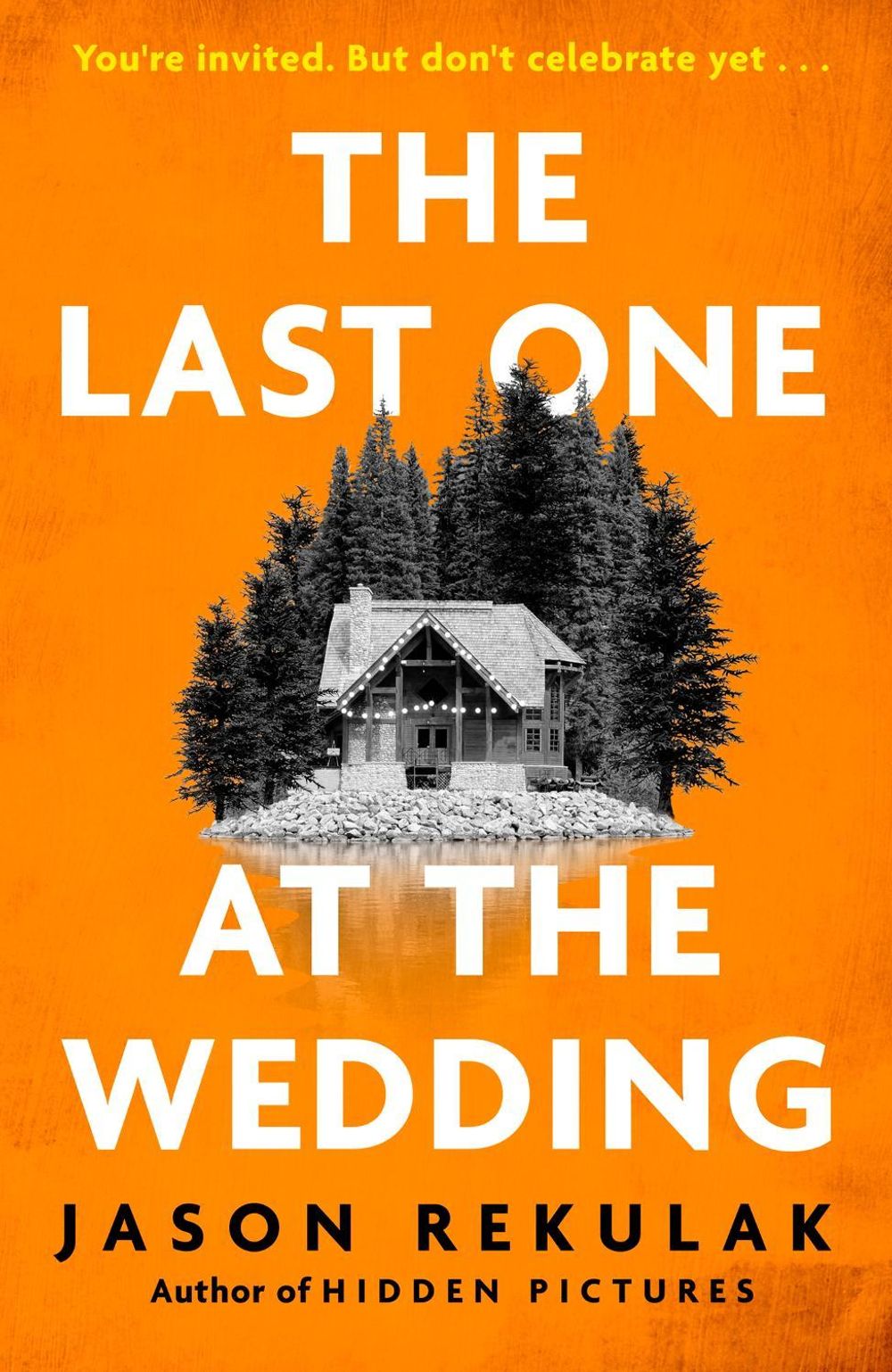 The Last One at the Wedding by Jason Rekulak - ISBN: 9781408733219
