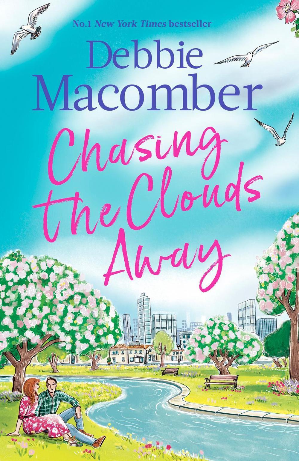 Chasing the Clouds Away by Debbie Macomber - ISBN: 9781408736098