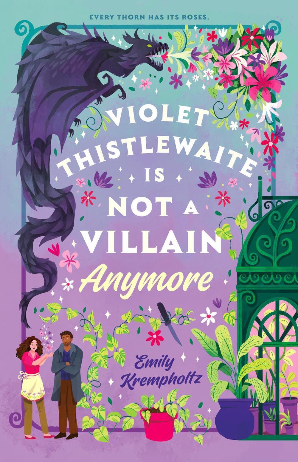 Violet Thistlewaite Is Not a Villain Anymore, 9781408736425