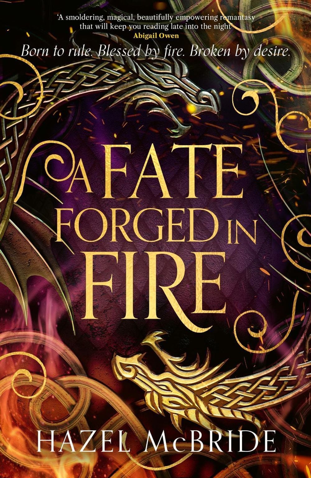 A Fate Forged in Fire by Hazel McBride - ISBN: 9781408749081