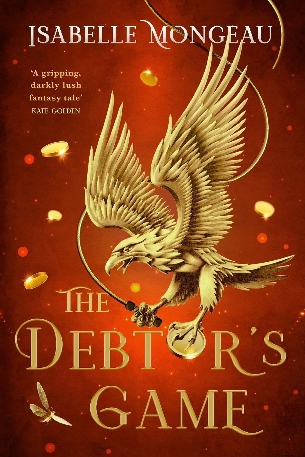 The Debtor's Game by Isabelle Mongeau - ISBN: 9781408750582
