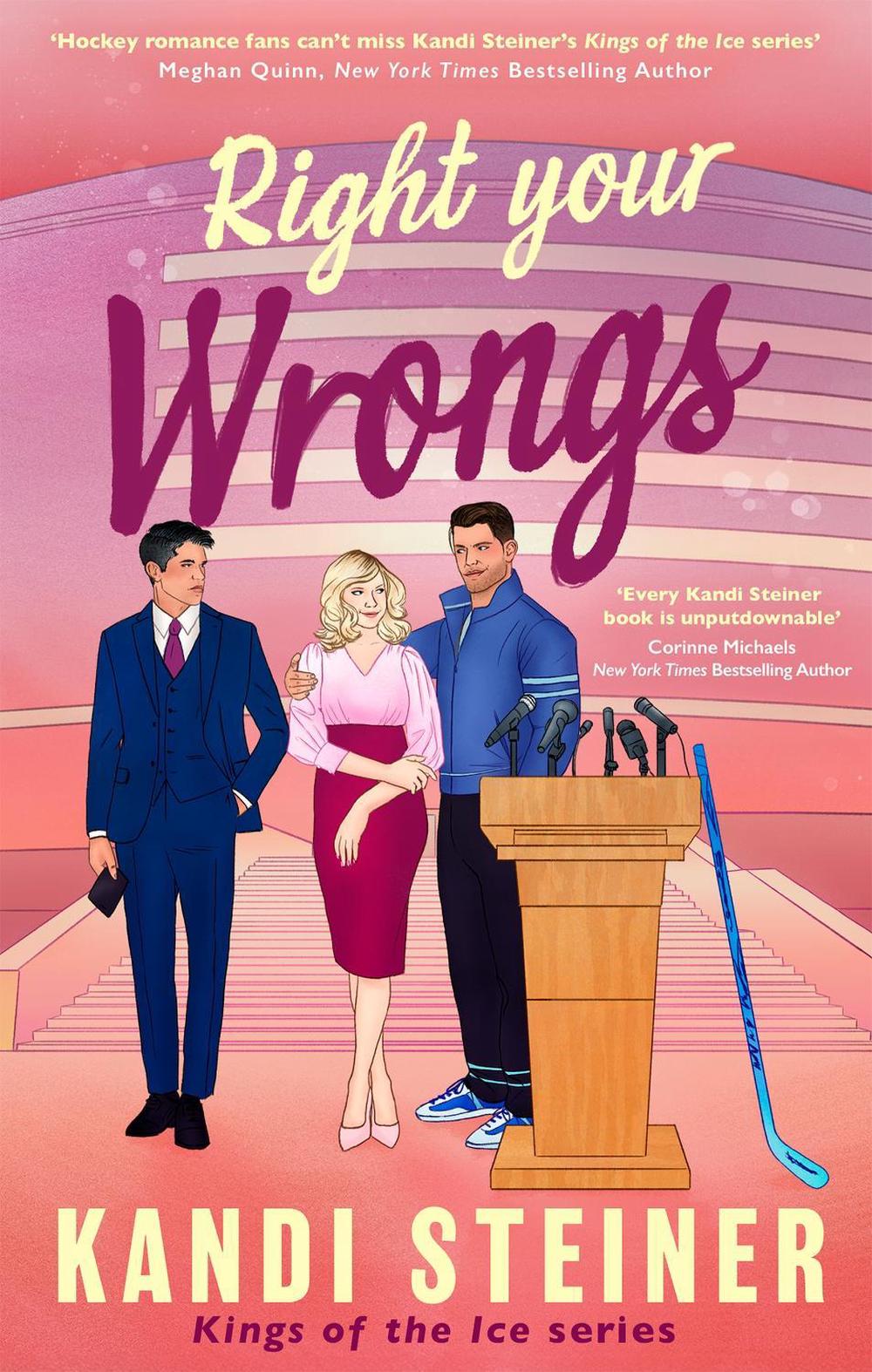 Right Your Wrongs by Kandi Steiner - ISBN: 9781408751244