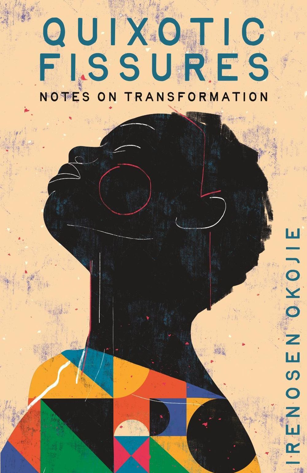 QUIXOTIC FISSURES by Irenosen Okojie - ISBN: 9781408773147