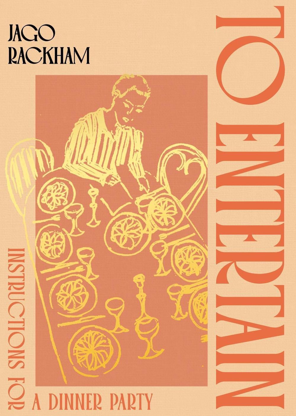 To Entertain by Jago Rackham - ISBN: 9781408783283