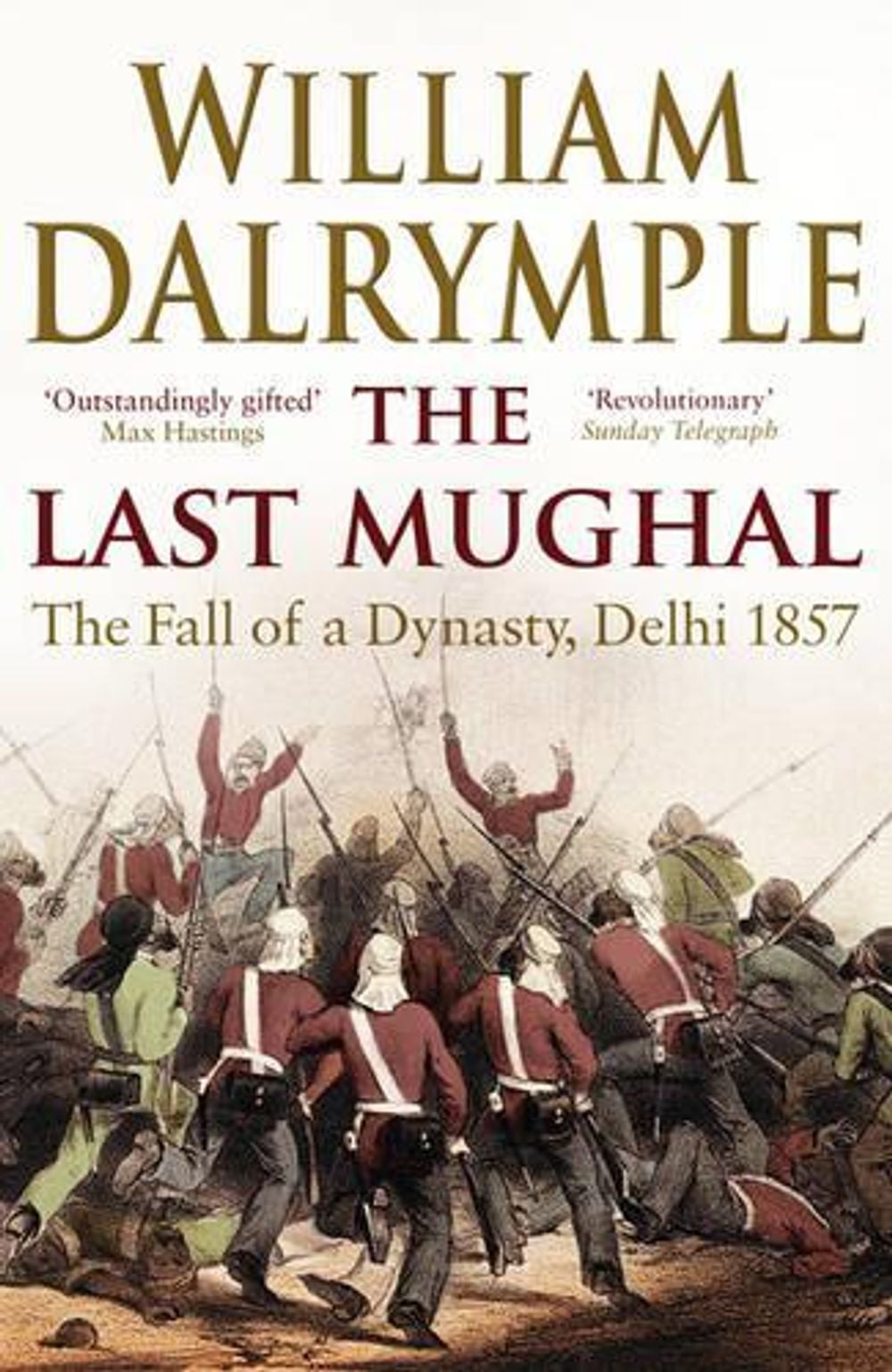 The Last Mughal by William Dalrymple - ISBN: 9781408800928
