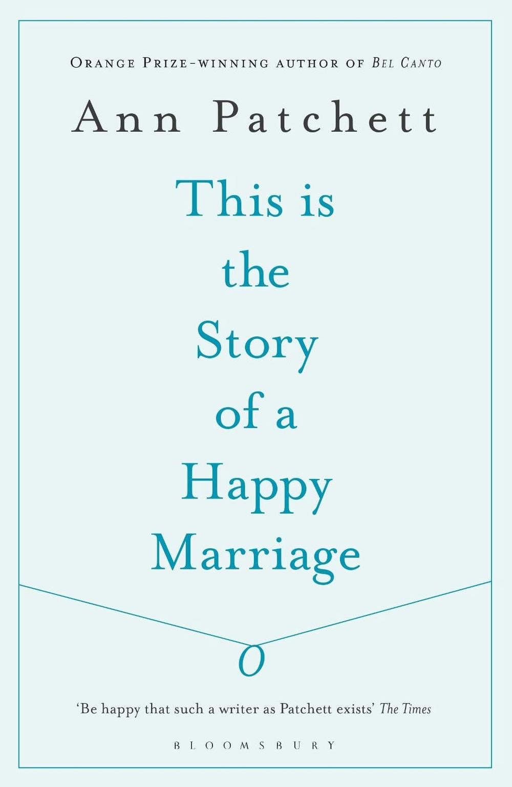 This Is the Story of a Happy Marriage by Ann Patchett - ISBN: 9781408842416
