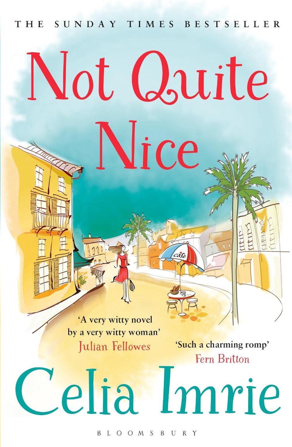 Not Quite Nice by Celia Imrie - ISBN: 9781408846896