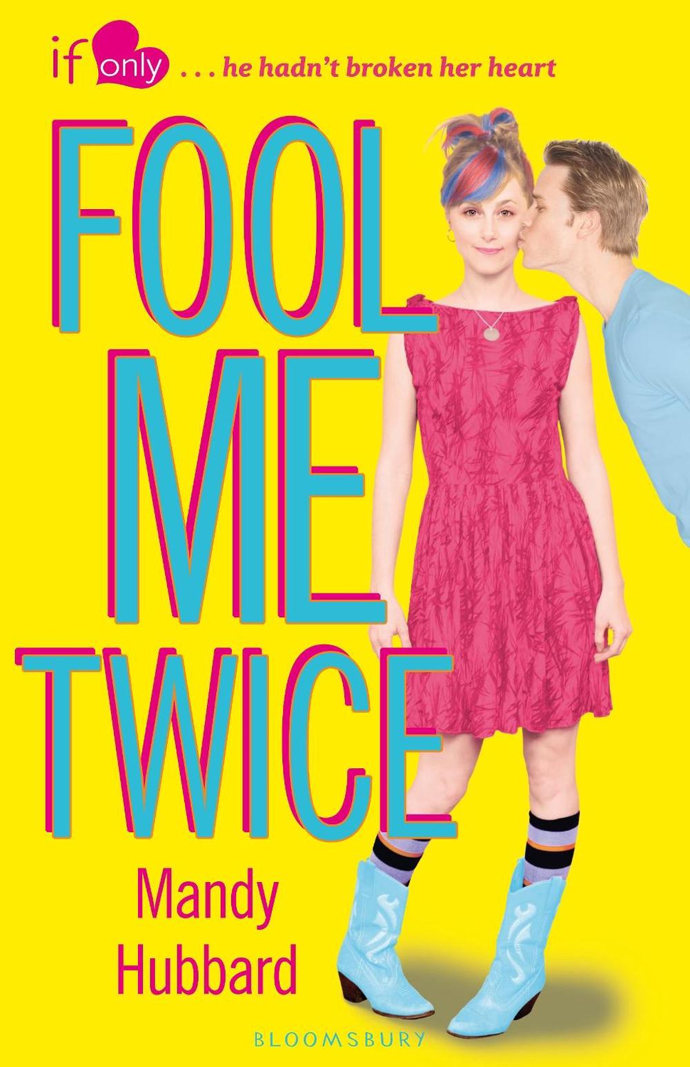 Fool Me Twice by Mandy Hubbard - ISBN: 9781408855485