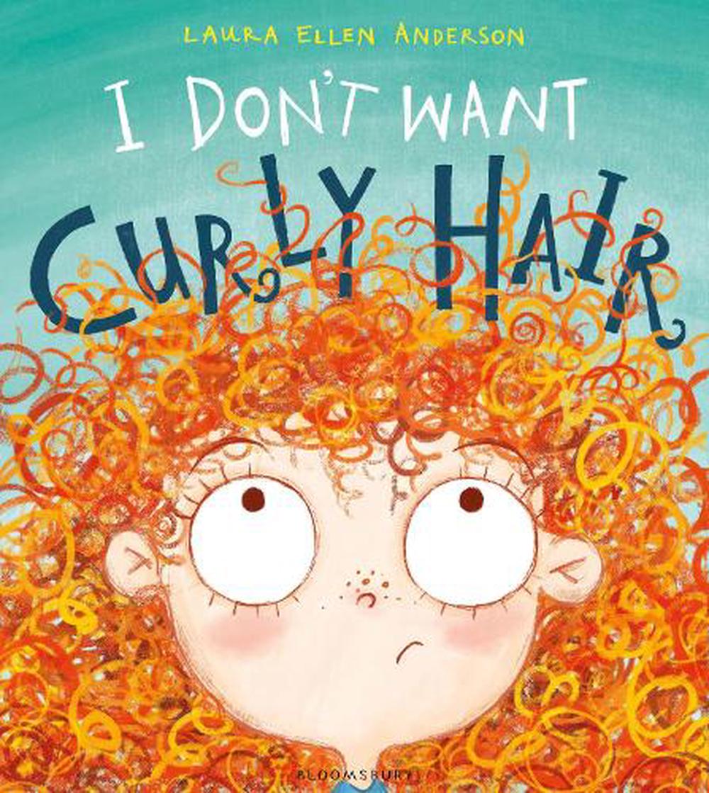 Laura　Nile　at　I　Curly　The　Ellen　Hair!　Buy　9781408868409　by　online　Anderson,　Paperback,　Don't　Want