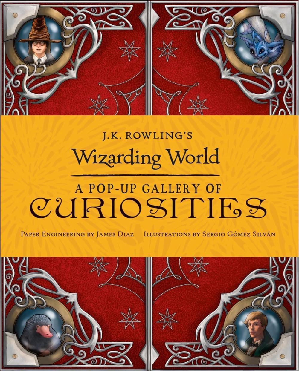 J.K. Rowling's Wizarding World - A Pop-Up Gallery of Curiosities by Warner Bros. - ISBN: 9781408885246