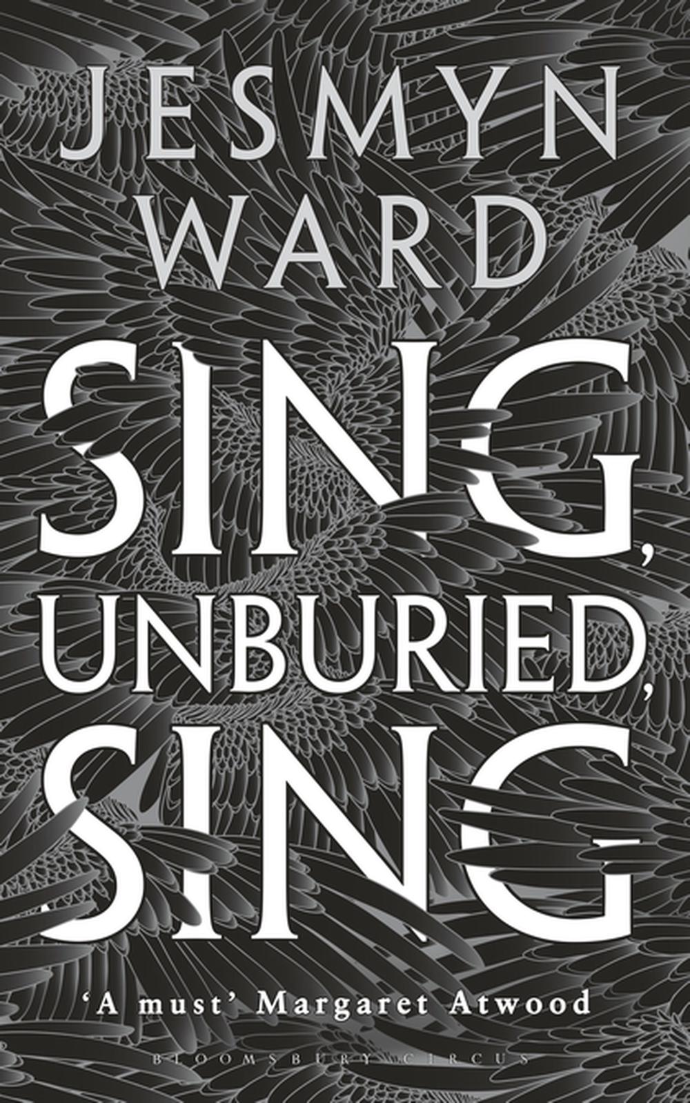 Sing, Unburied, Sing By Jesmyn Ward, Paperback, 9781408891032 | Buy ...