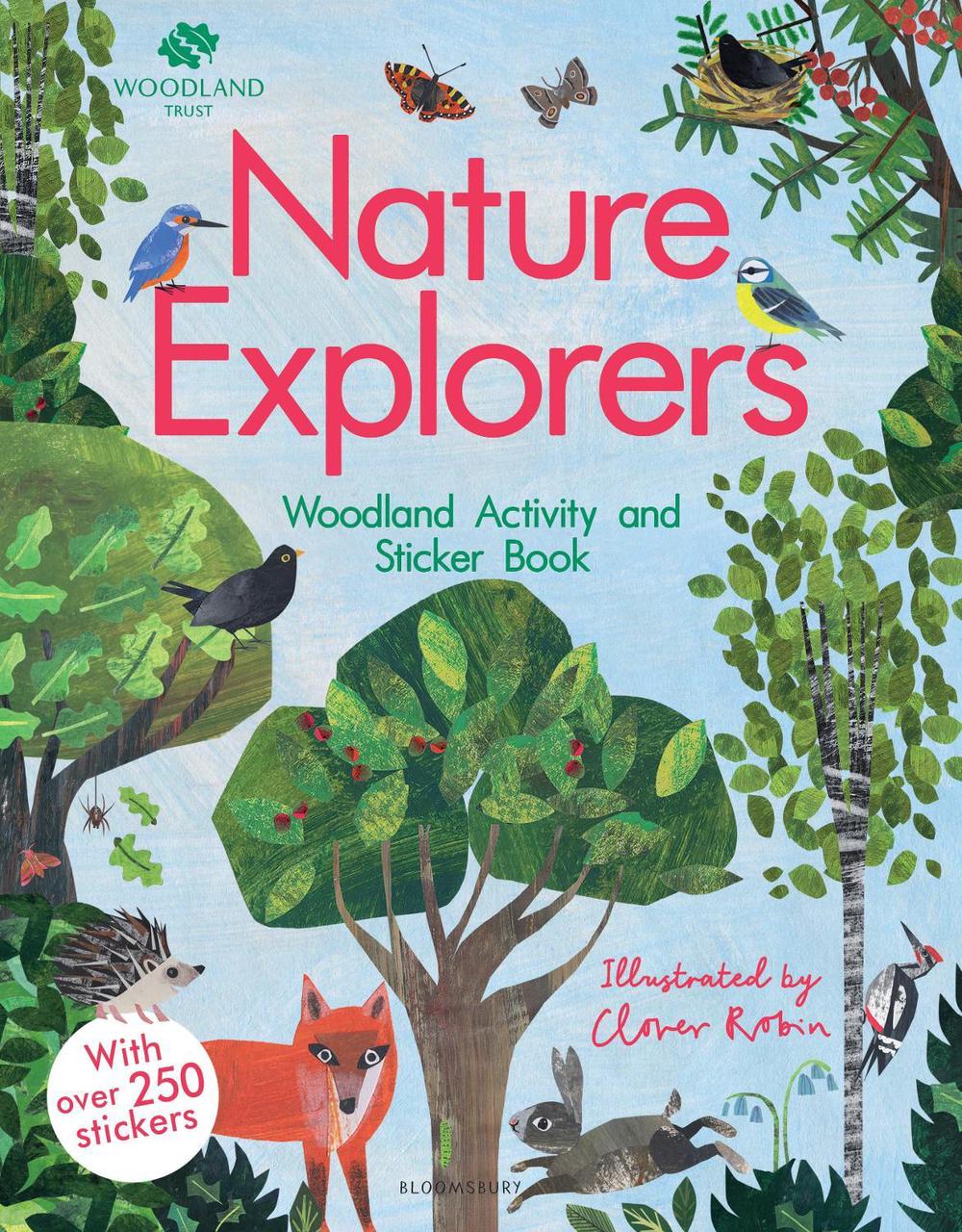 The Woodland Trust: Nature Explorers Woodland Activity and Sticker Book, 9781408899137