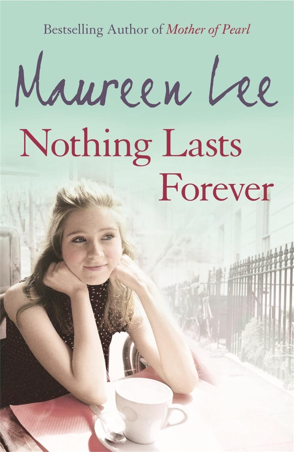 Nothing Lasts Forever by Maureen Lee - ISBN: 9781409102106