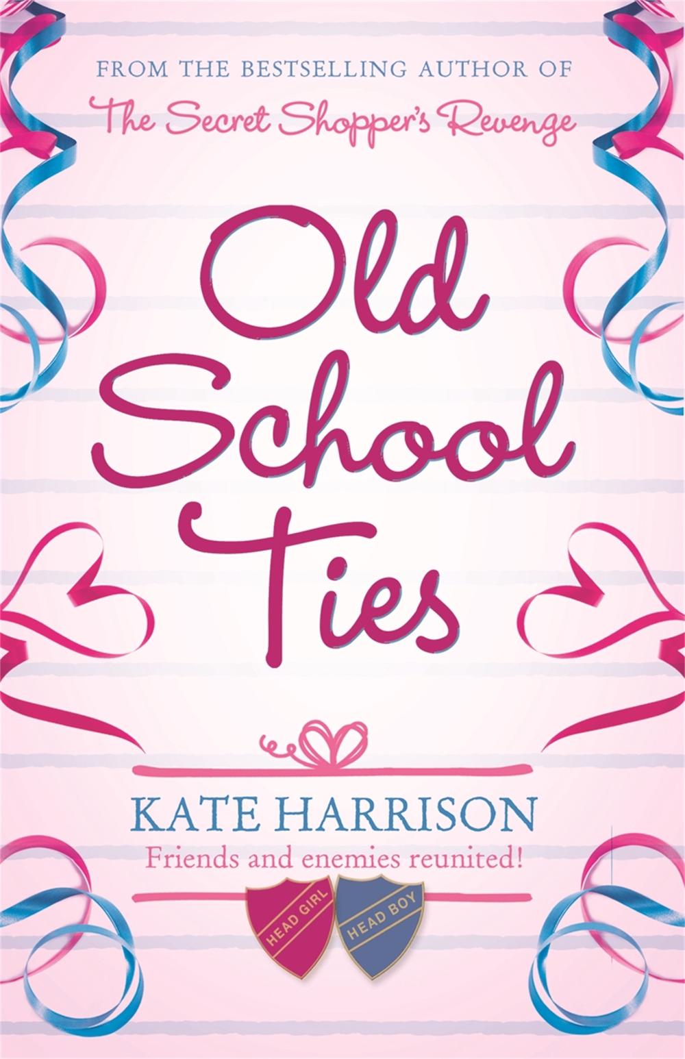 Old School Ties by Kate Harrison - ISBN: 9781409102335