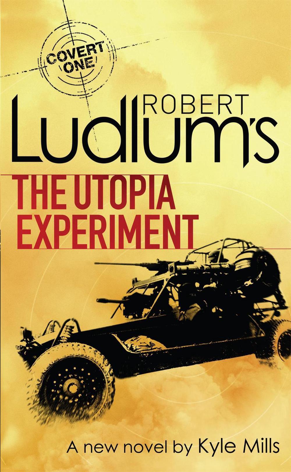 Robert Ludlum's The Utopia Experiment by Robert Ludlum - ISBN: 9781409102441