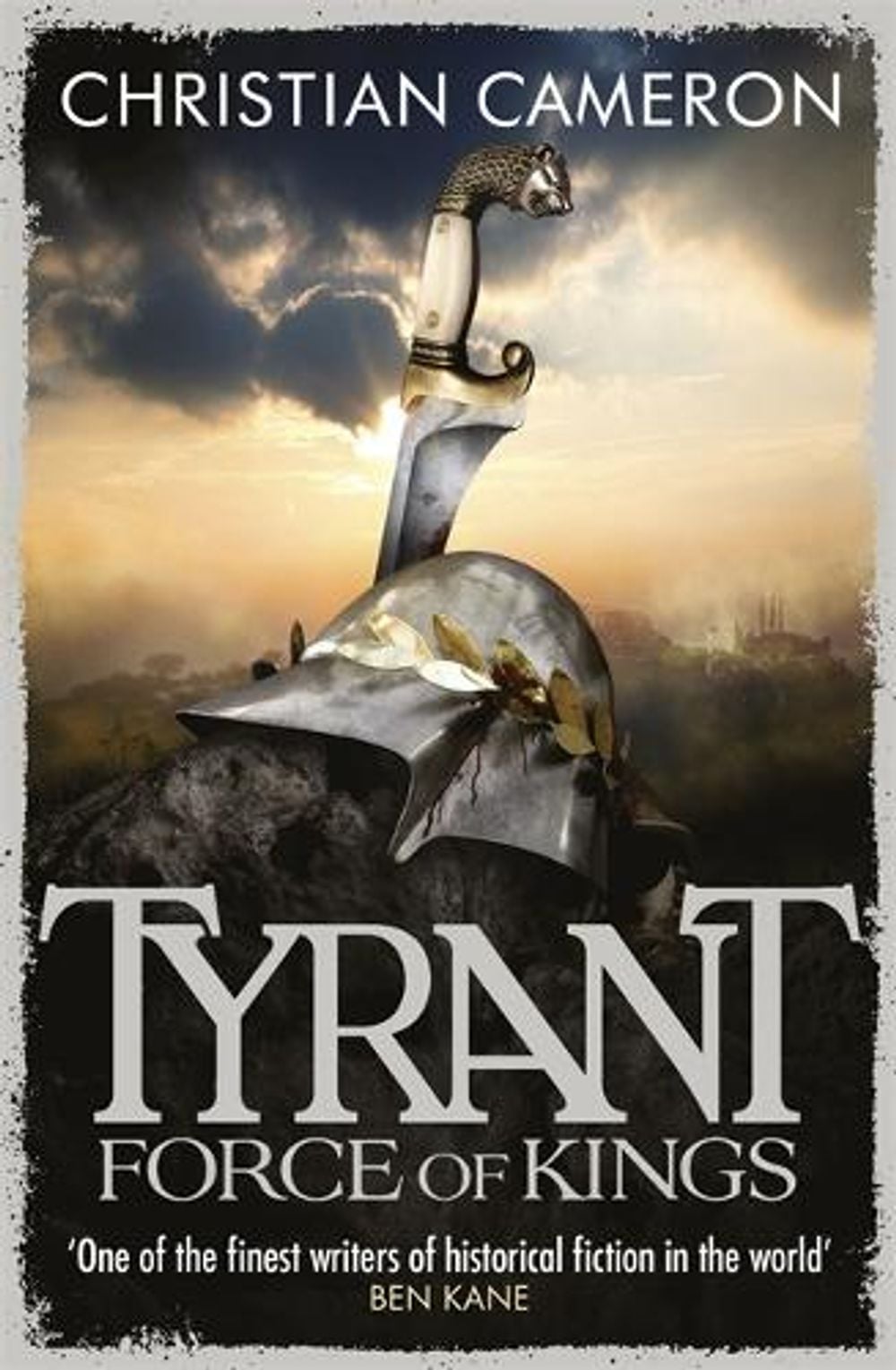Tyrant: Force of Kings by Christian Cameron - ISBN: 9781409102762