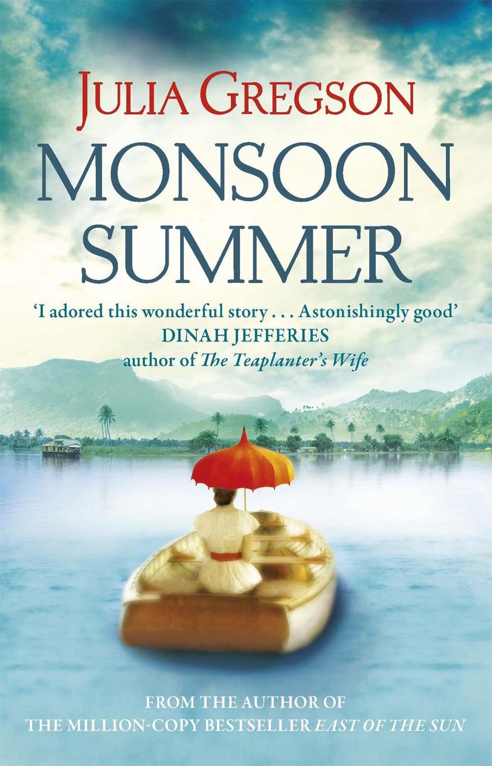 Monsoon Summer by Julia Gregson - ISBN: 9781409103059