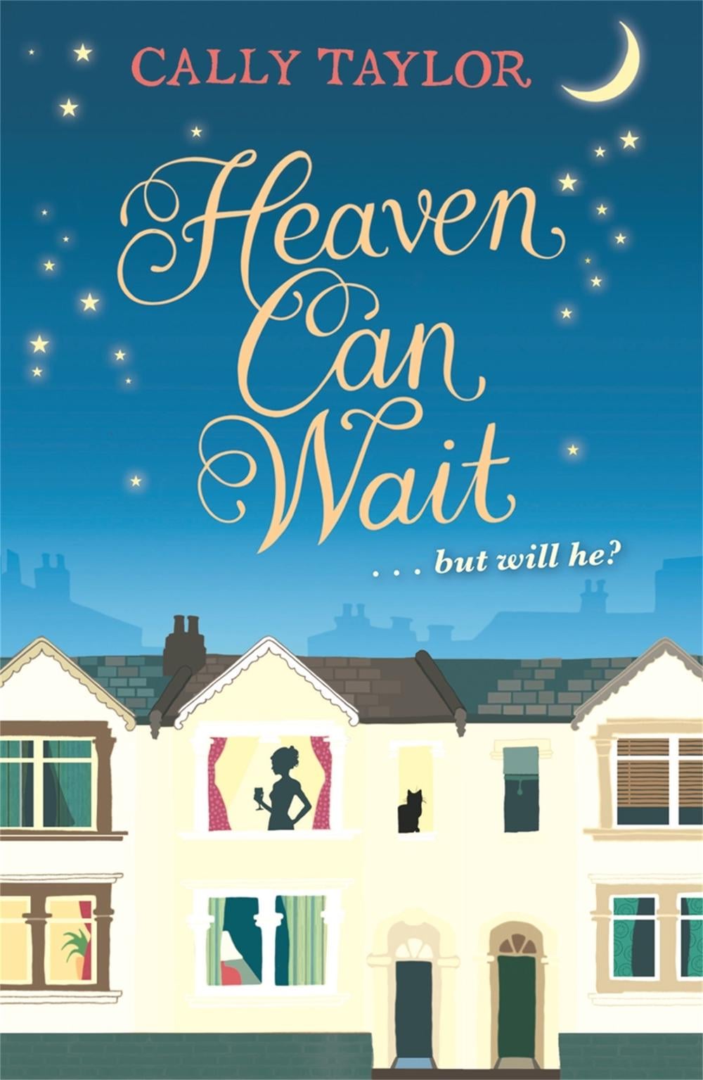 Heaven Can Wait by Cally Taylor - ISBN: 9781409103233