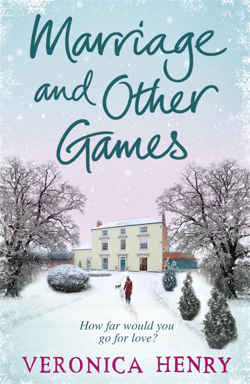 Marriage And Other Games by Veronica Henry - ISBN: 9781409103332