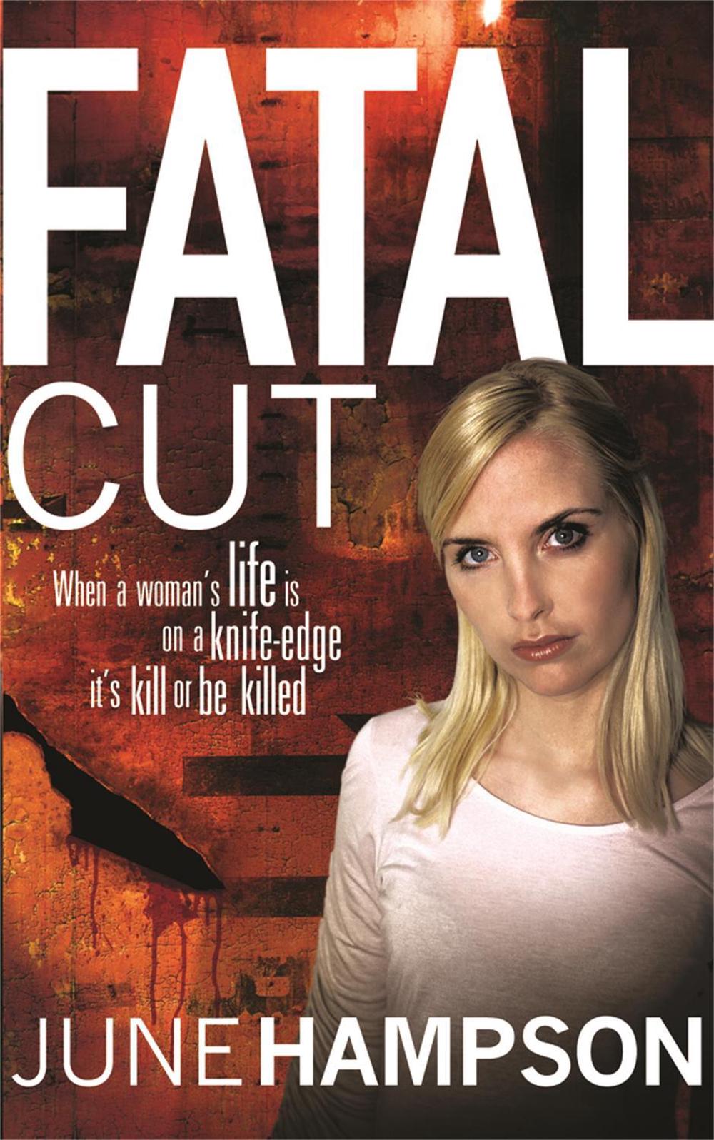 Fatal Cut by June Hampson - ISBN: 9781409103745