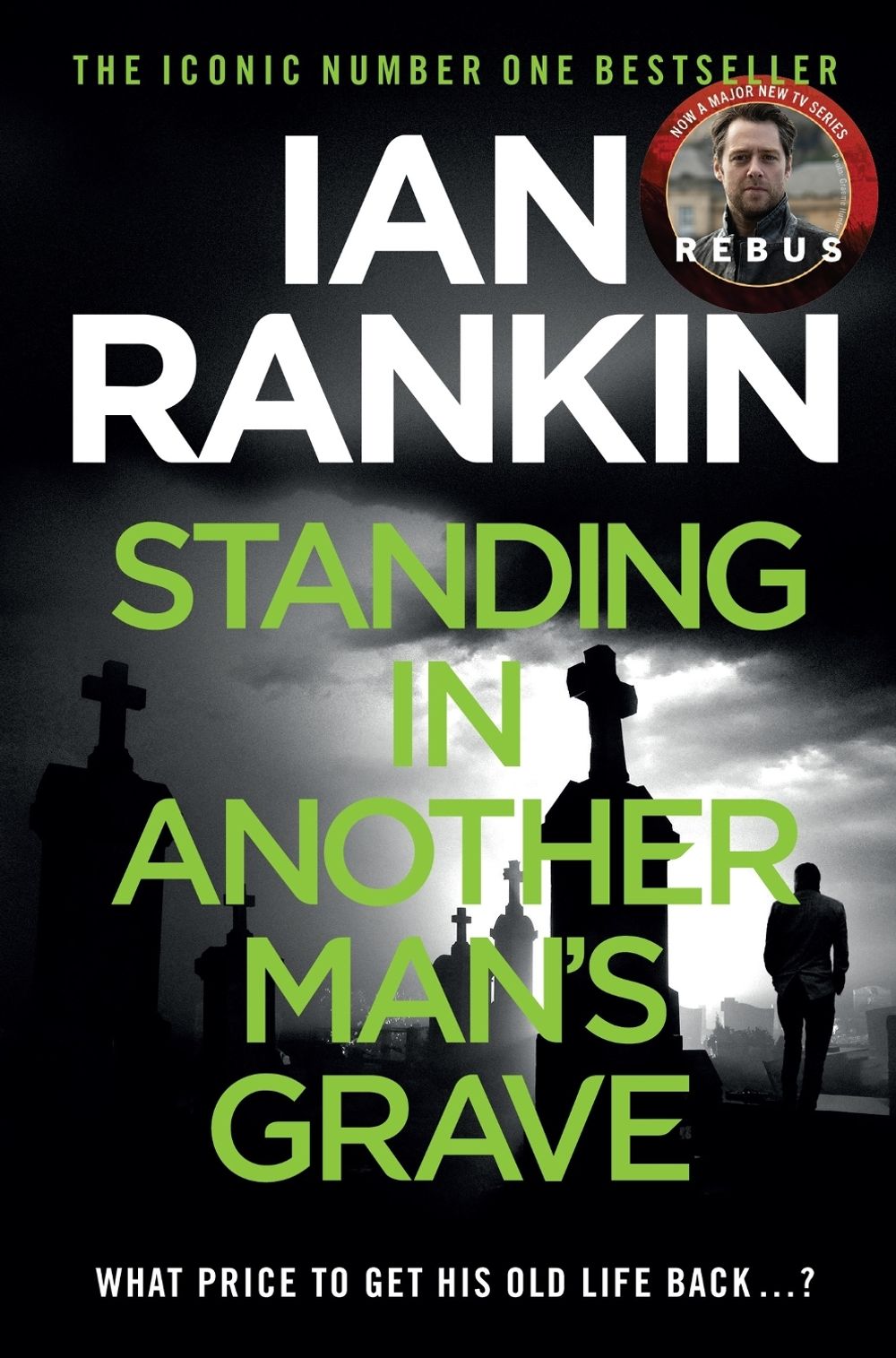 Standing in Another Man's Grave by Ian Rankin - ISBN: 9781409109402