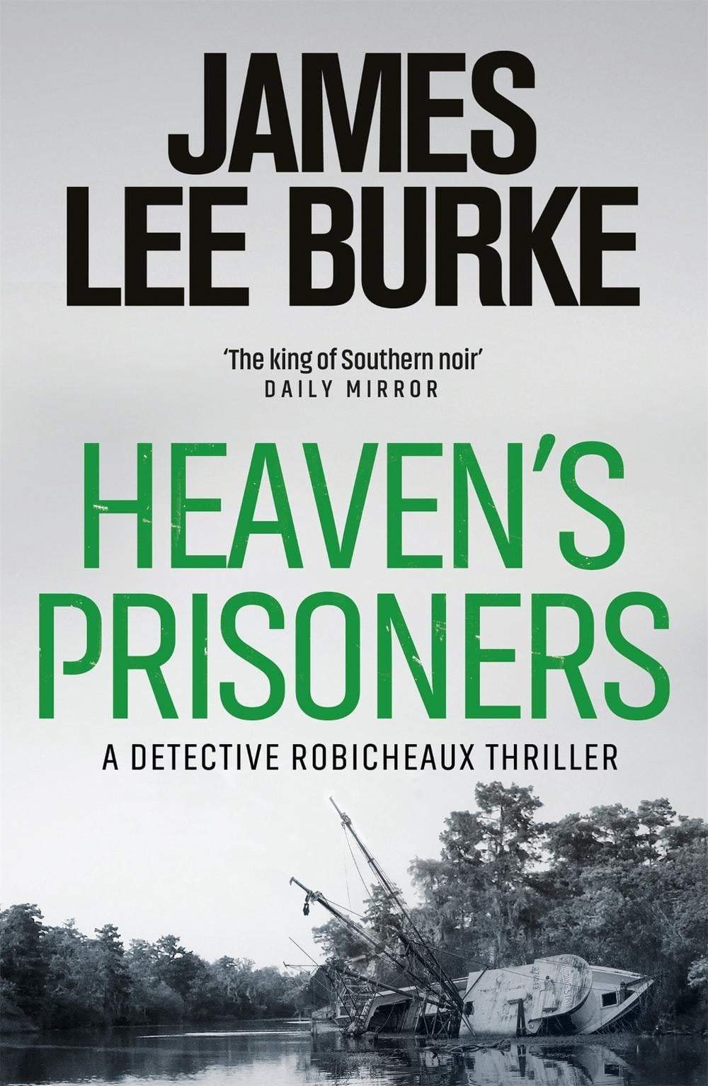 Heaven's Prisoners by James Lee Burke - ISBN: 9781409109525