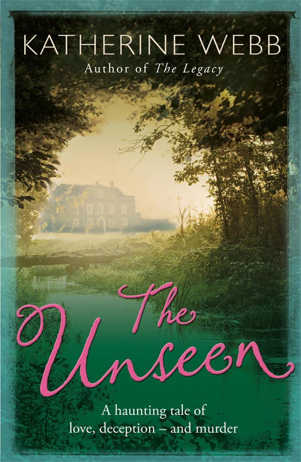 The Unseen by Katherine Webb - ISBN: 9781409117179