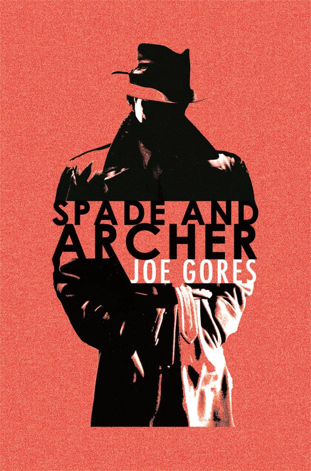 Spade & Archer by Joe Gores - ISBN: 9781409117537