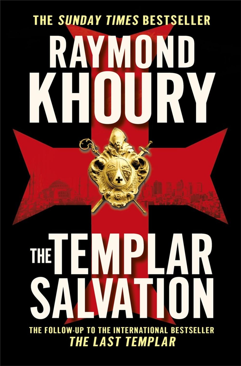 The Templar Salvation by Raymond Khoury - ISBN: 9781409117582