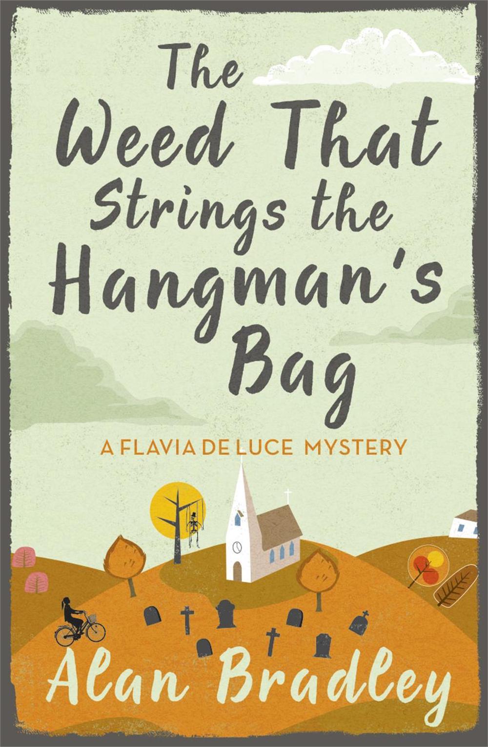 The Weed That Strings the Hangman's Bag, 9781409117605