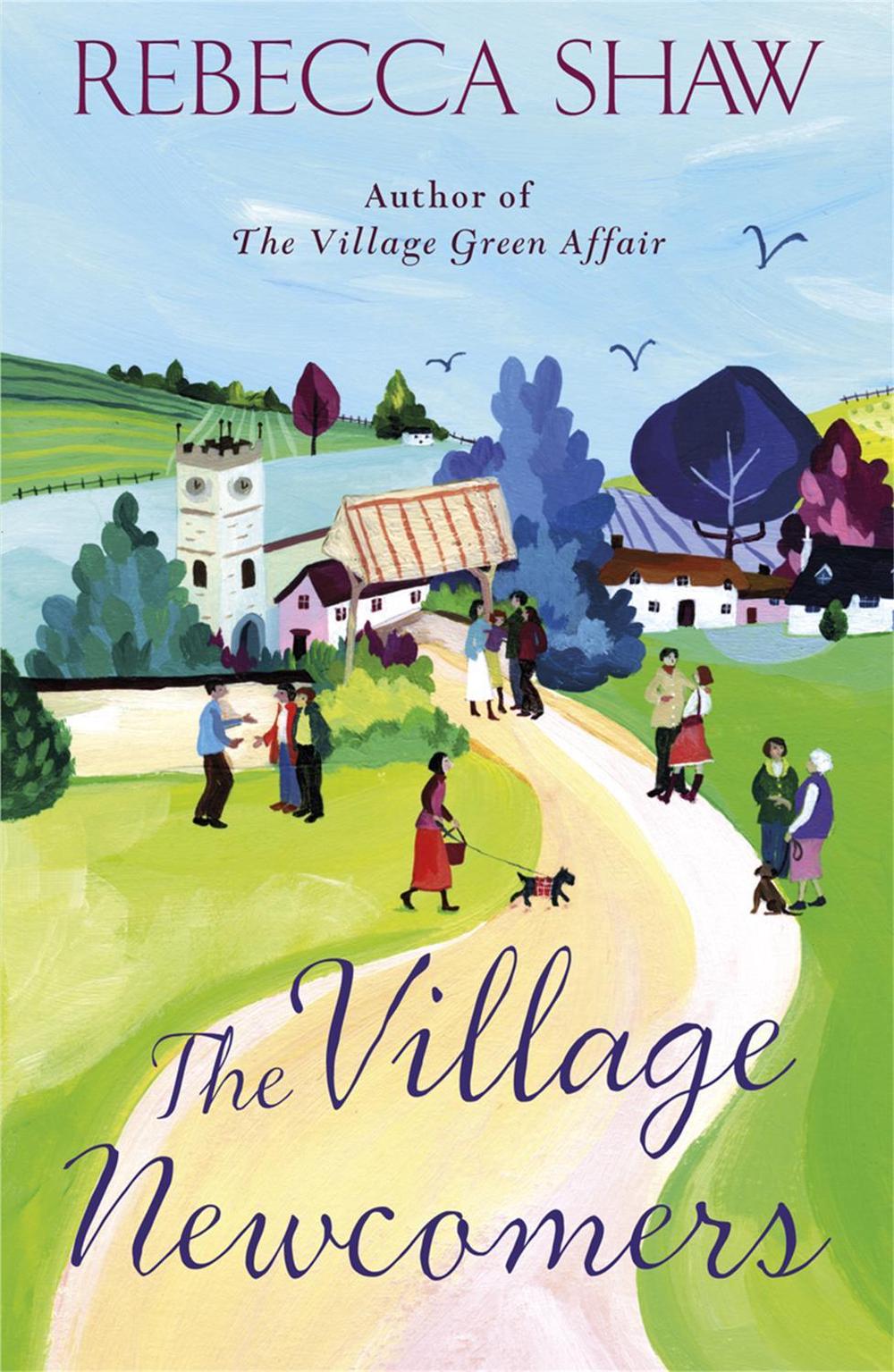 The Village Newcomers by Rebecca Shaw - ISBN: 9781409117612