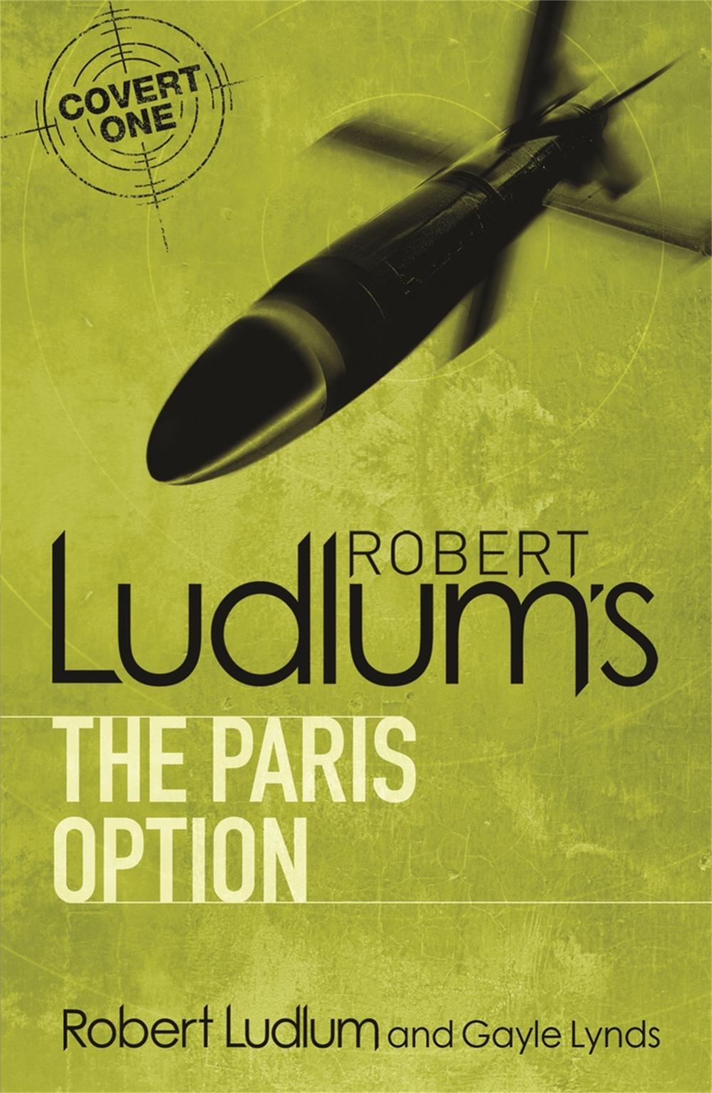 Robert Ludlum's The Paris Option by Robert Ludlum - ISBN: 9781409117667